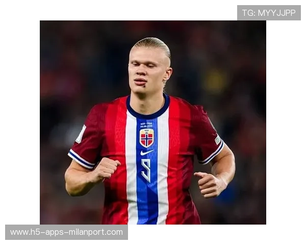 哈兰德体能管理获教练组高度评价,哈兰德履历 哈兰德体能管理获教练组高度评价,哈兰德履历